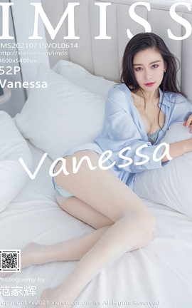 爱蜜社IMISS 2021.07.15 VOL.614 Vanessa
